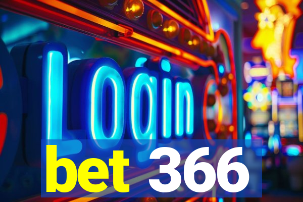 bet 366